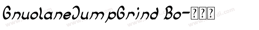 GnuolaneJumpGrind Bo字体转换